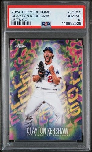 2024 Topps Chrome Let's Go SSP Clayton Kershaw PSA 10 GEM MT Dodgers #LGC53
