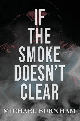 Michael T Burnham | If The Smoke Doesn't Clear | Taschenbuch | Englisch (2026)