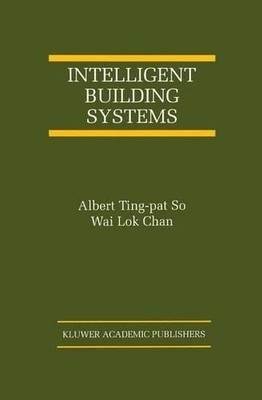 Intelligent Building Systems - 9781461372806