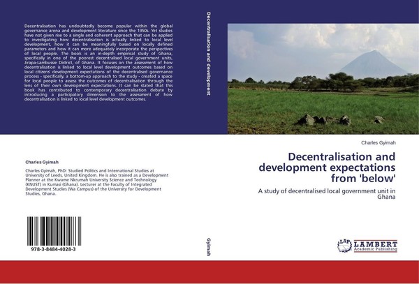 Decentralisation And Development Expectations From 'Below' Charles Gyimah-image