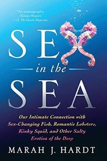 Sex in the Sea: Our Intimate Connection With Sex-Changin... | Buch | Zustand gut