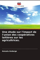 Amsalu Andarge | Une éTude Sur L'impact De L'union Des CoopéRatives LaitièRes...