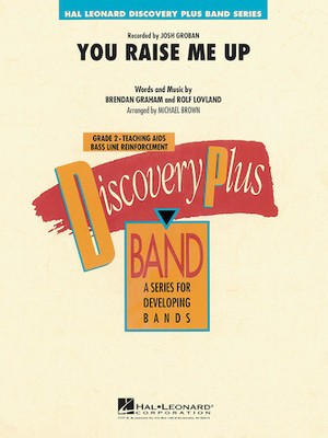 You Raise Me Up Discovery Plus Concert Band Grade 2