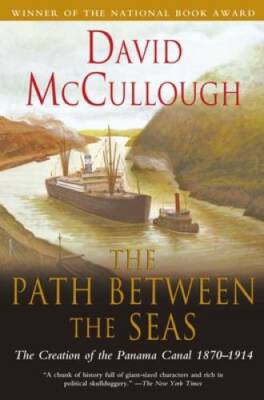The Path Between the Seas: The Creation of the Panama Can - ACCEPTABLE