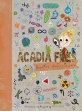 The Acadia Files: Book Two, Autumn Science - Hardcover - VERY GOOD