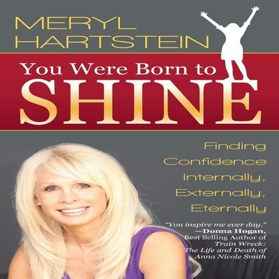 You Were Born To Shine Finding Confidence Internally Externally E