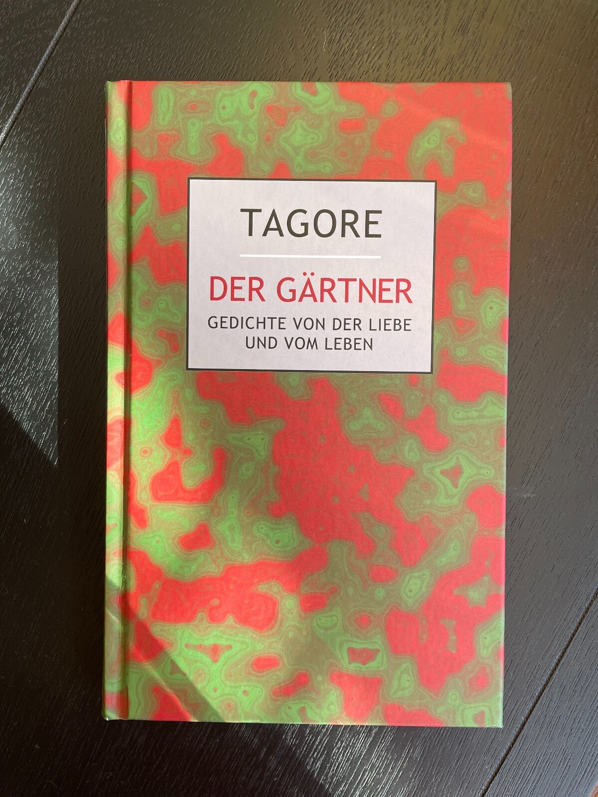 Thumbnail - Der Gärtner, Tagore, Gedichte Von Der Liebe Und Dem Leben, Neu