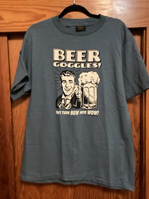 Vintage Single Stitch Beer Goggles  They Turn Bow Into Wow  Graphic Shirt Size L