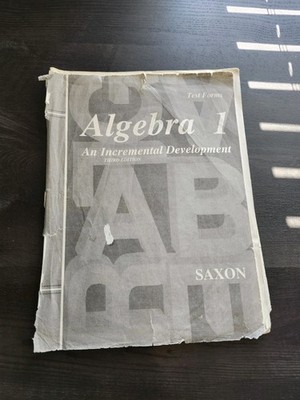 Saxon Algebra Algebra 1: An Incremental Development Third Edition PB TEST FORMS
