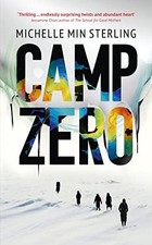 Camp Zero by Michelle Min Sterling 9781399802314 NEW Free UK Delivery