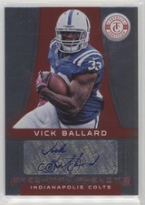 2012 Totally Certified Platinum Red 45/290 Vick Ballard #174 Auto 0q0