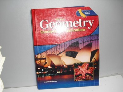 Glencoe Geometry, Concepts & Applications 2001 Acceptable Hardcover 0028348176