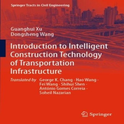 Introduction to Intelligent Construction Technology of Transporta