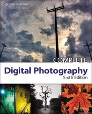Complete Digital Photography, Long, Ben