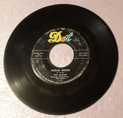 Pat Boone Sugar Moon/Cherie I Love You by Dot Records 7'' Vinyl Record 45rpm
