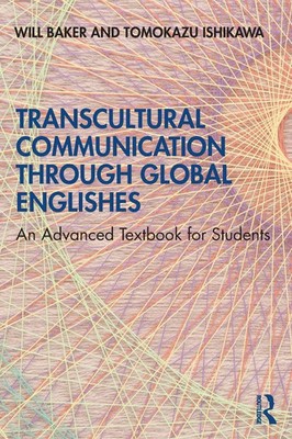 Transcultural Communication Through Global Englishes Will Baker (u. a.) Buch