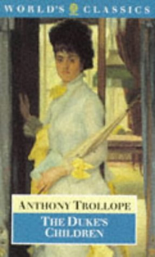 The Duke's Children by Anthony Trollope – Classic Victorian Paperback Novel