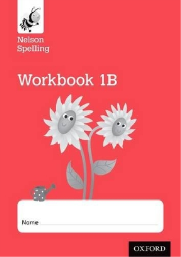 Sarah Lindsay John J Nelson Spelling Workbook 1B Year 1/P2 (Red Leve (Tascabile)