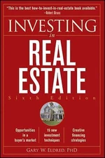 Investing in Real Estate by Gary W. Eldred