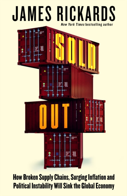 Sold Out by James Rickards (Paperback Book)