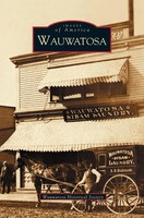 Wauwatosa Historical Society | Wauwatosa | Buch | Englisch (2004) | Gebunden