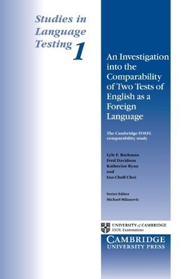 AN INVESTIGATION INTO THE COMPARABILITY OF TWO TESTS OF By Lyle F. Bachman NEW