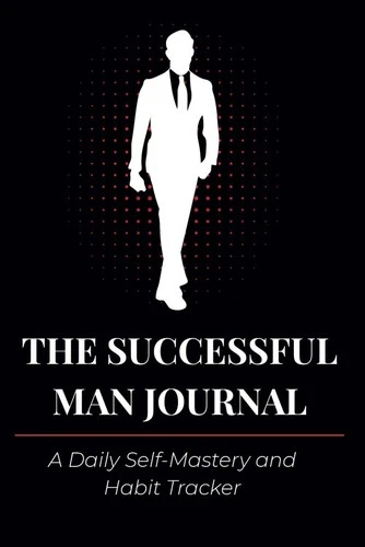Successful Man Journal Daily Self Mastery Habit Tracker Men Paperback - Picture 2 of 4