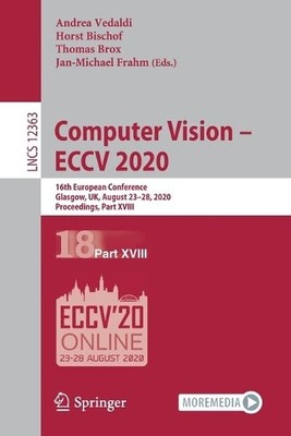 Computer Vision  ECCV 2020 - 9783030585228