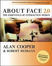 About Face 2.0 : The Essentials of Interaction Design Paperback
