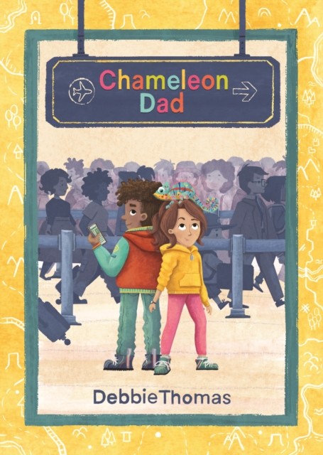 Chameleon Dad by Debbie Thomas PAPERBACK 9781912417889