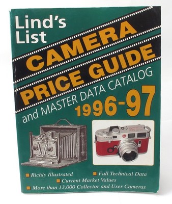 Lind's List Camera Collectors Price Guide & Master Data Catalog 1996-97