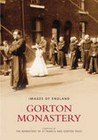 Gorton Monastery by Monastery of St. Francis and Gorton Trust. (Paperback, 2004)