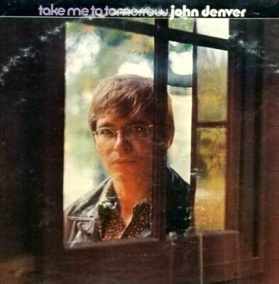 John Denver Take me to Tomorrow 1970 LP Vinyl Record Album (P8)