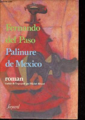 Palinure de Mexico - del Paso Fernando - 1986