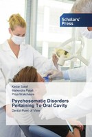Kedar Saraf (U. A.) | Psychosomatic Disorders Pertaining To Oral Cavity | Buch