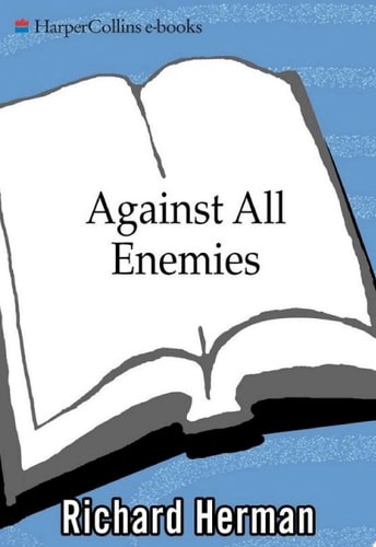 Against All Enemies by Herman, Richard, Good Book