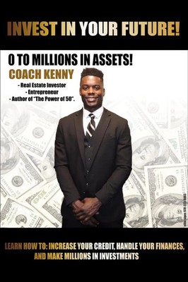Kenny Kirunda | INVEST IN YOUR FUTURE! 0 TO MILLIONS IN ASSETS IN ASSETS | Buch