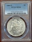 1881 S  Morgan Silver Dollar  PCGS MS64   Beautiful Strike   Just Graded!