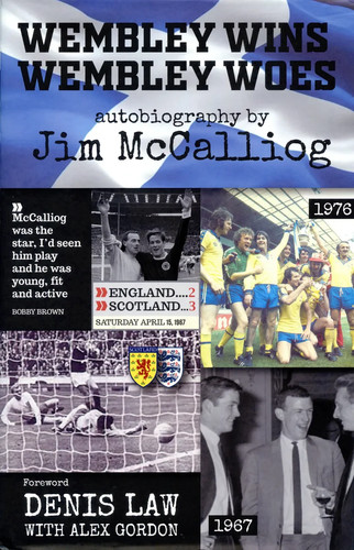 Wembley Wins Wembley Woes - Jim McCalliog Autobiography - SIGNED football book - Afbeelding 2 van 2