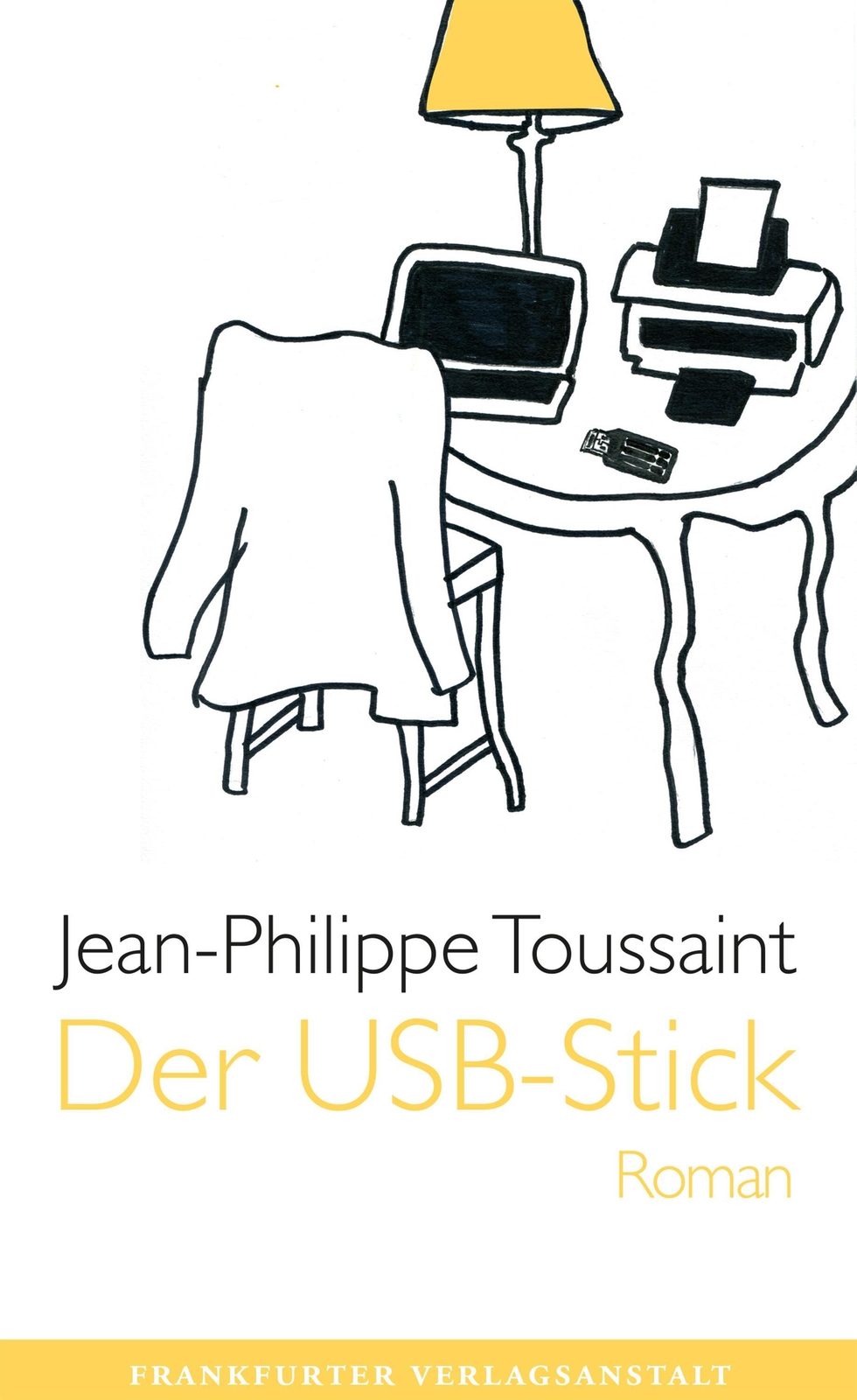 Thumbnail - Der Usb-stick | Jean-philippe Toussaint | Deutsch | Buch | 192 S. |