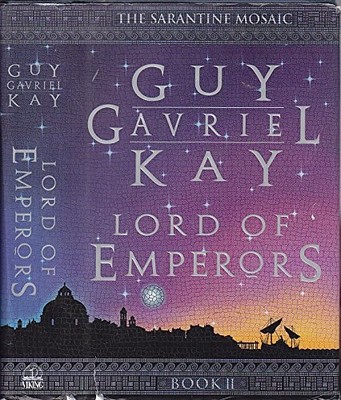 Lord of Emperors - hardcover Kay, Guy
