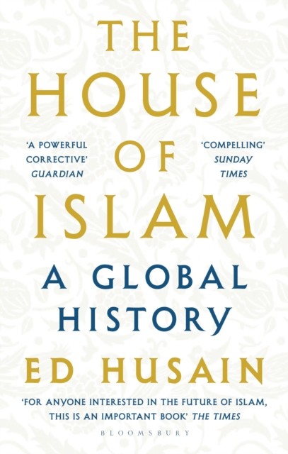 The House of Islam: A Global History by Ed Husain (PB 2019) - Image 4