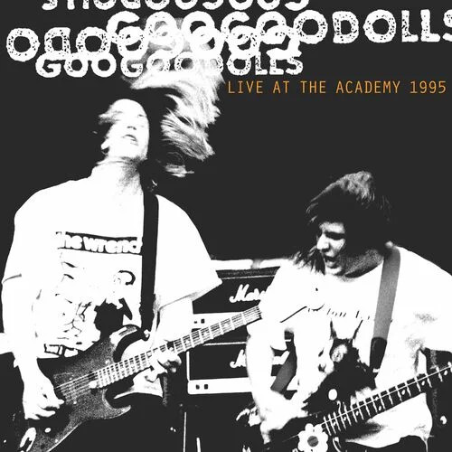 Goo Goo Dolls Live At the Academy, New York City, 1995 Double CD NEW