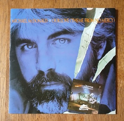 Michael McDonald Our Love [No Mercy] Used UK 7'' vinyl  1987 WEA P/S