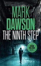 THE NINTH STEP (JOHN MILTON) (VOLUME 8) By Mark Dawson *Excellent Condition*