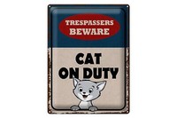 Blechschild Spruch 30X40 Cm Trespassers Beware Cat On Duty Deko Schild