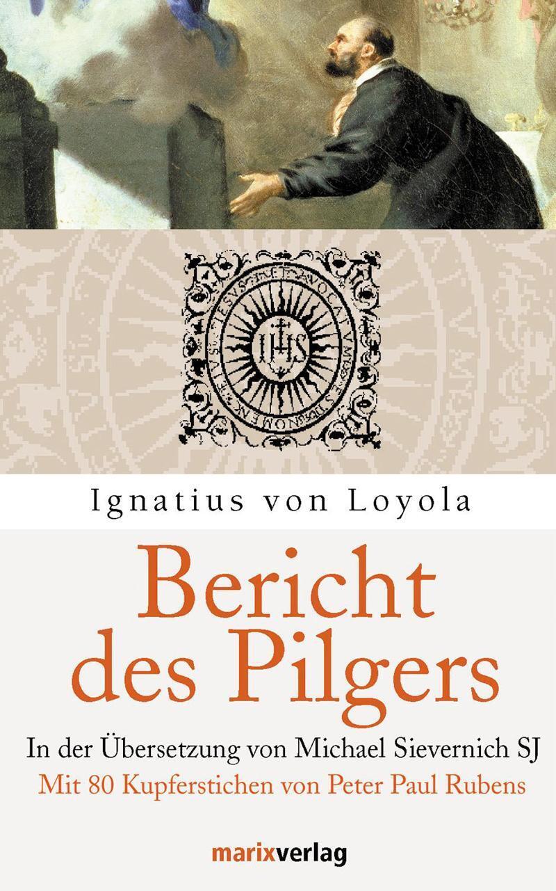 Thumbnail - Bericht Des Pilgers | Ignatius Von Loyola | Buch | 236 S. | Deutsch |