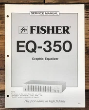 Fisher EQ-350 Equalizer Service Manual *Original*
