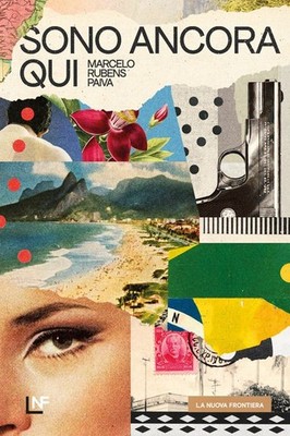 Buch - Paiva Marcelo Rubens - Ich bin immer noch hier - Die neue Grenze
