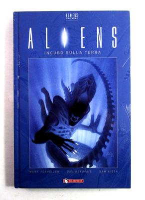 1st ED ''Aliens Incubo Sulla Terra'' Verheiden, et al. - 2017 HC Italian Text